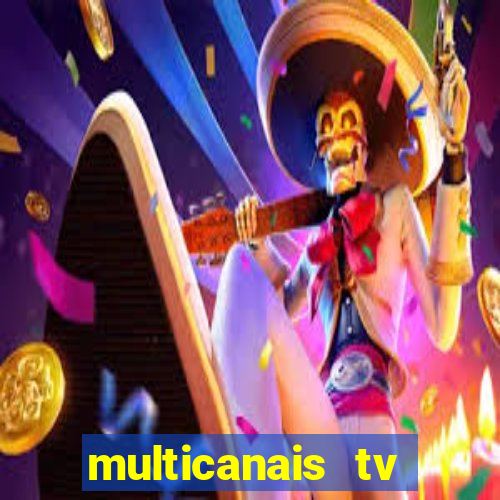 multicanais tv online ao vivo